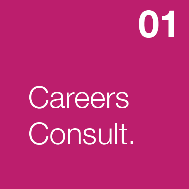 Bright pink square with 01 in the top RH corner with the words Careers Consult